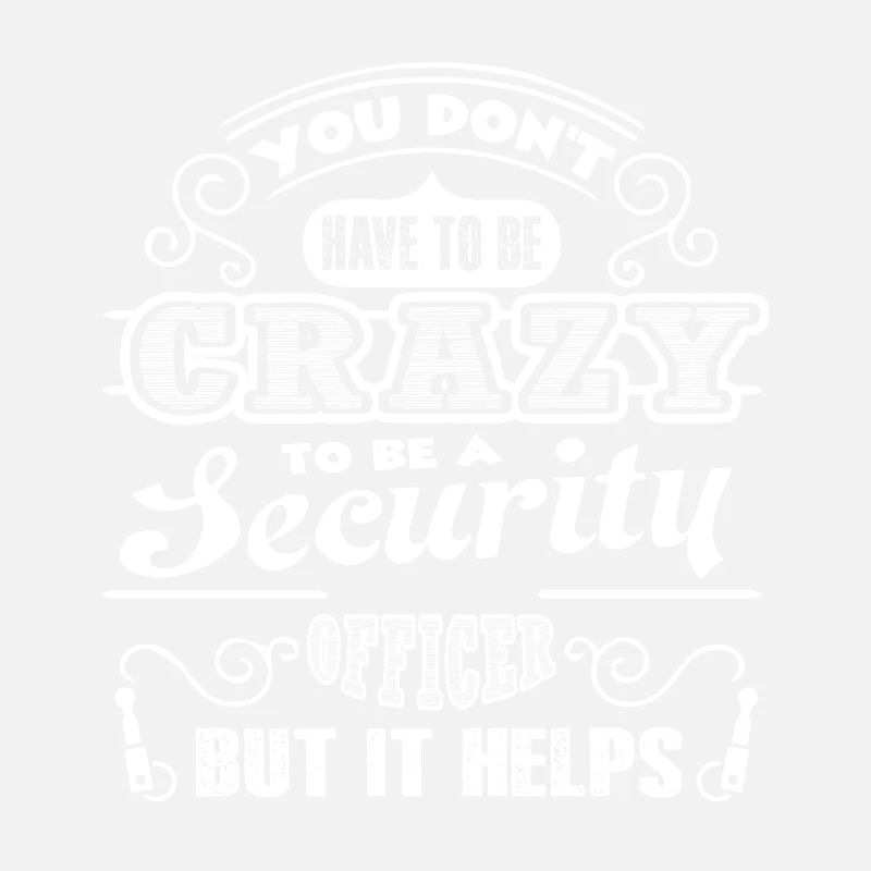 Security Officer Crazy Security Officer