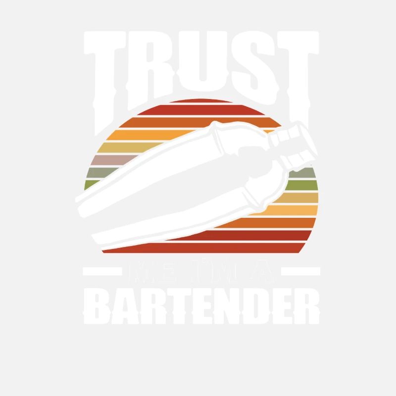 Trust me, I'm a bartender