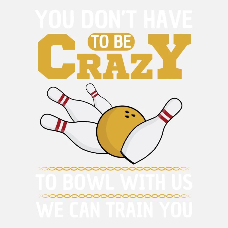 Funny bowling saying for bowling teams