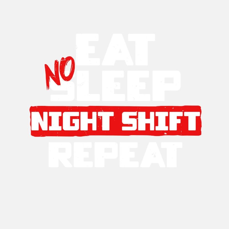 Docker Worker Eat No Sleep Night Shift Répéter