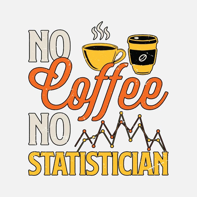 Statisticien Pas de café Pas de comptable Amateur de café