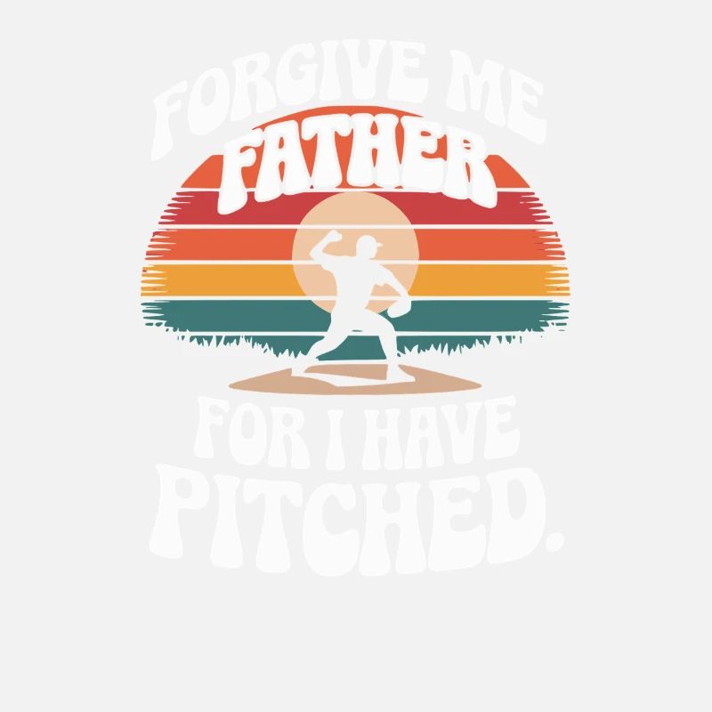Forgive Me Father Baseball Pitcher Flame Design