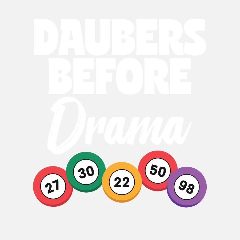 Daubers Before Drama Bingo Player Bingo Gift