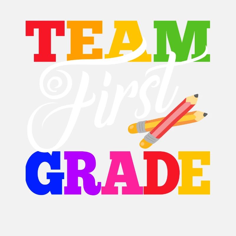Team first 1st Grade Back to School