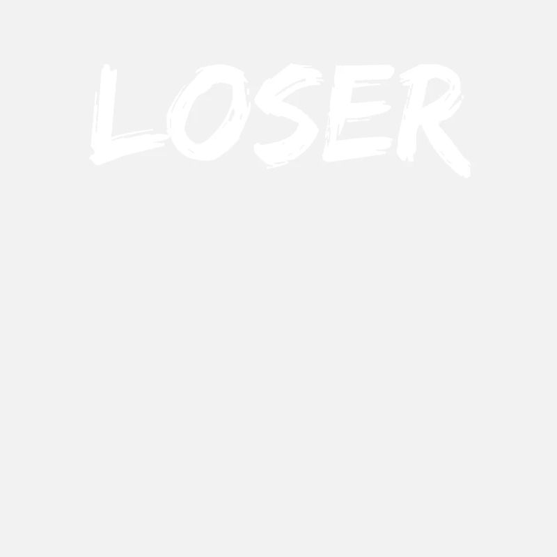 Loser, Verlierer
