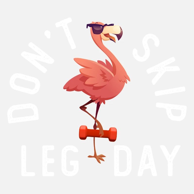 Don't Skip Leg Day