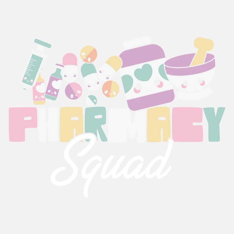 Pharmacy Squad Pharmacist Life Pharmacology