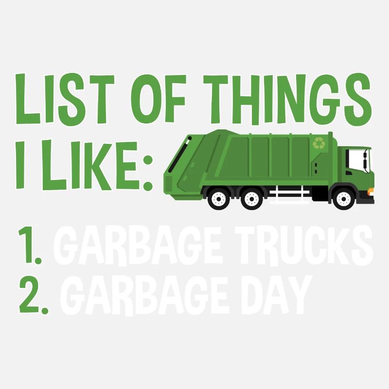 Garbage trucks, garbage day, garbage collection