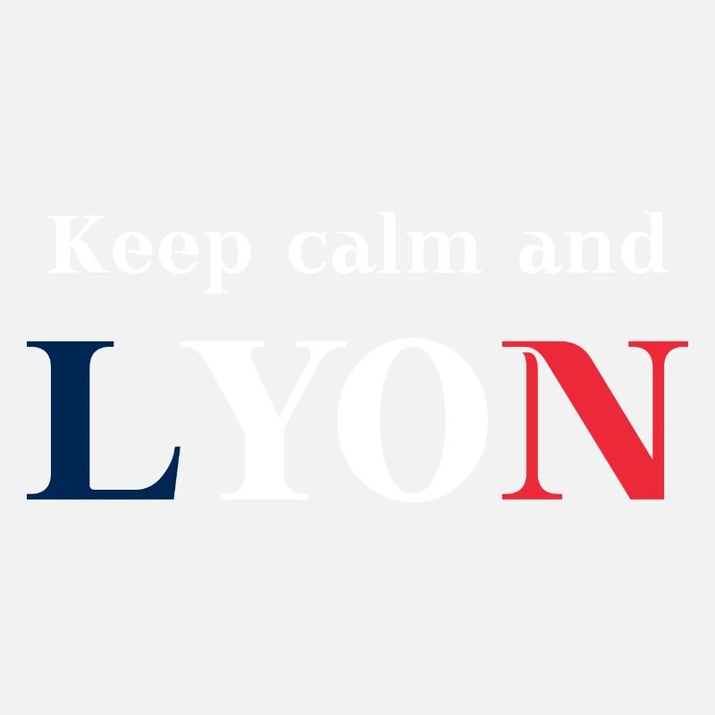 Keep calm and Lyon Geschenkidee Frankreich lustig
