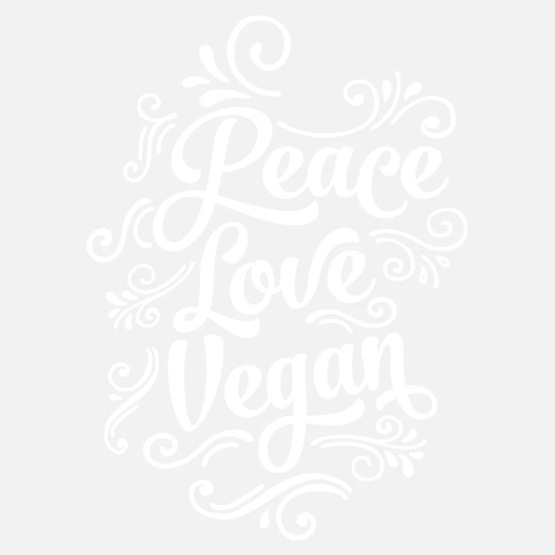 Peace - Love - Vegan
