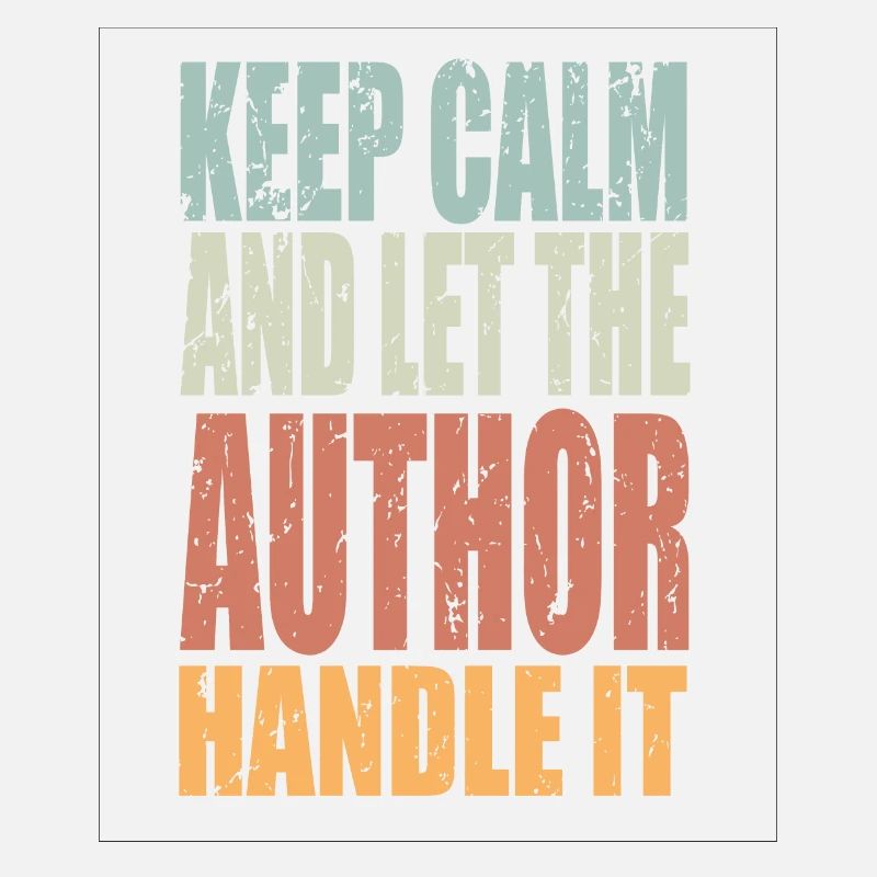 Keep Calm Author Saying Author Gift