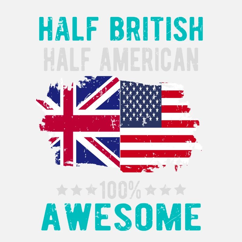 Half British Half American