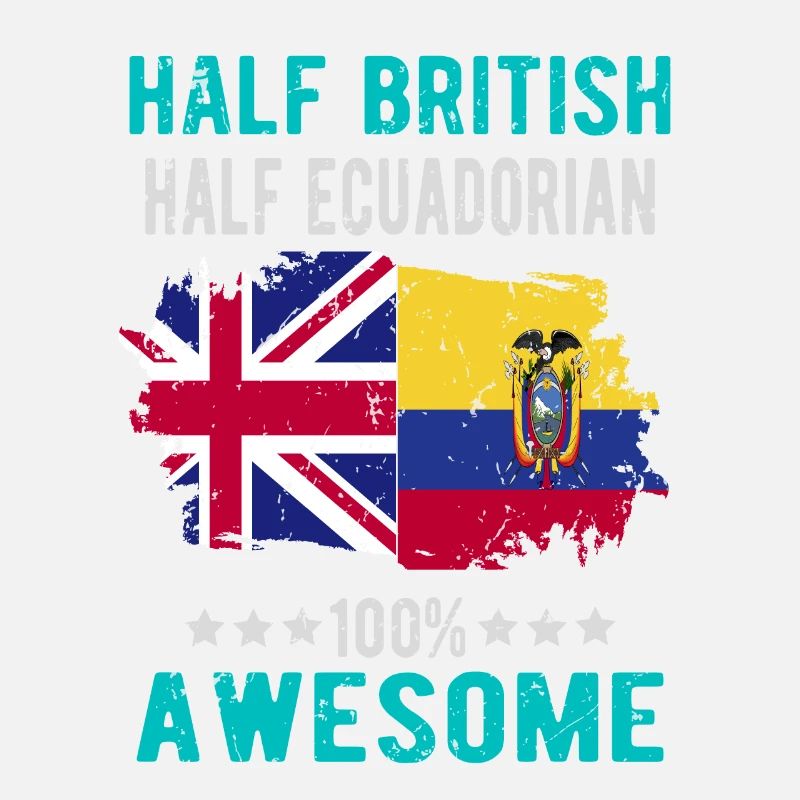 Half British Half Ecuadorians