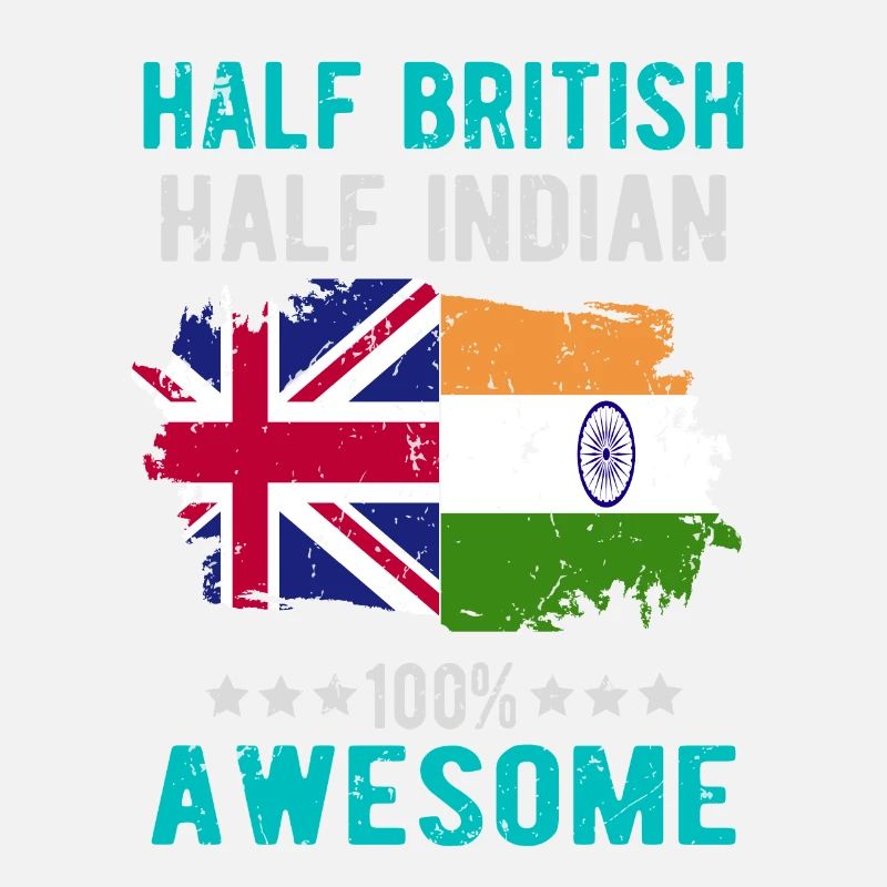Half British Half Indian