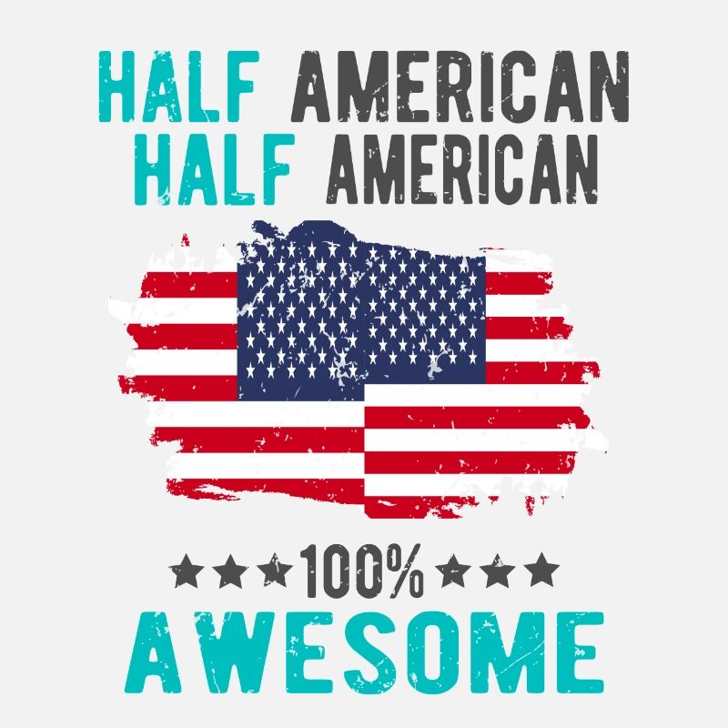 Half American Half American