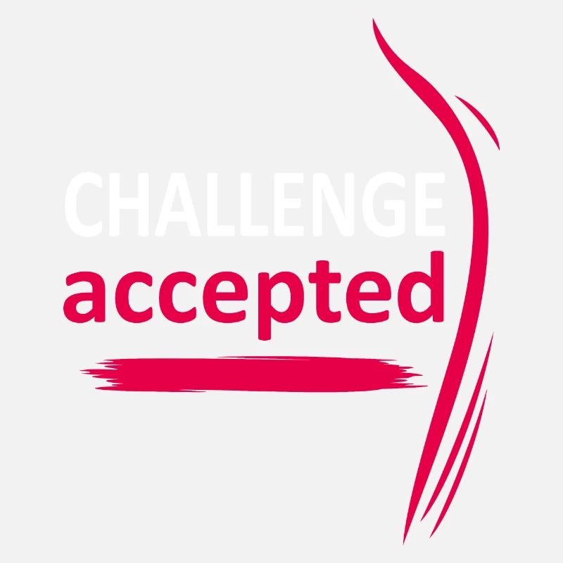 Challenge accepted