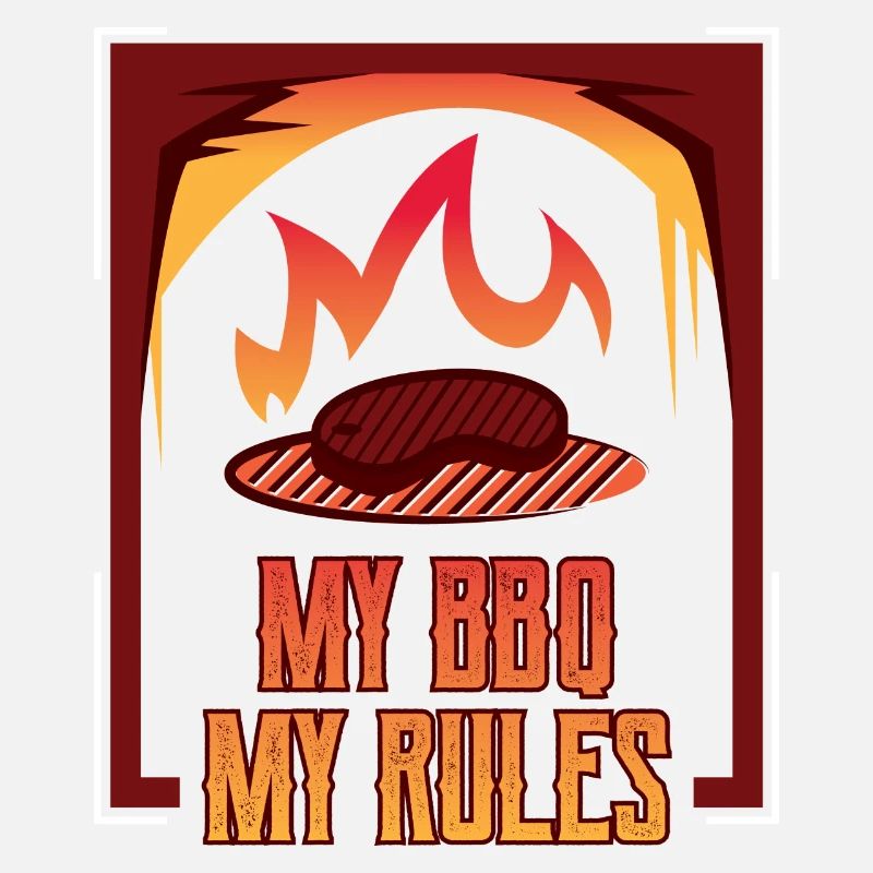 Grill BBQ My BBQ Rules BBQ Lover