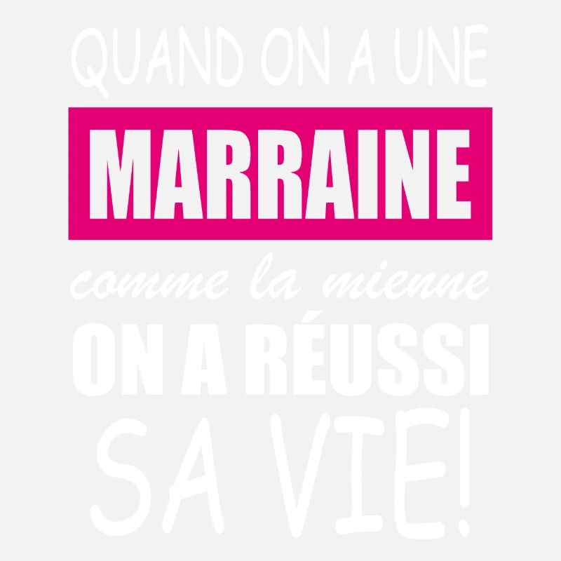quand on a une marraine comme la mienne