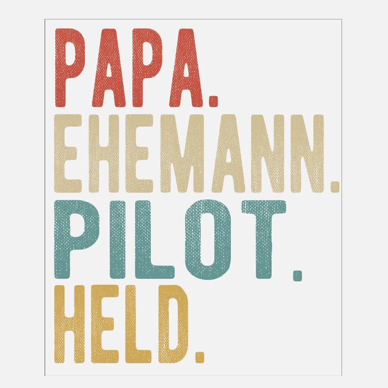 Pilot Papa Ehemann Held