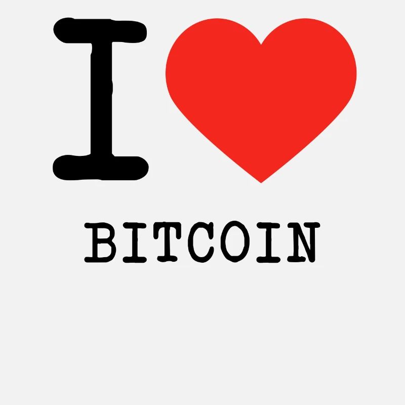 I love Bitcoin