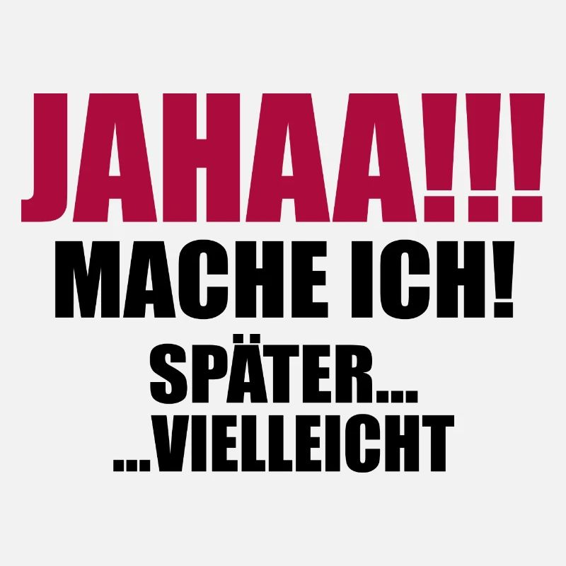 Zeitloses Aufschieben