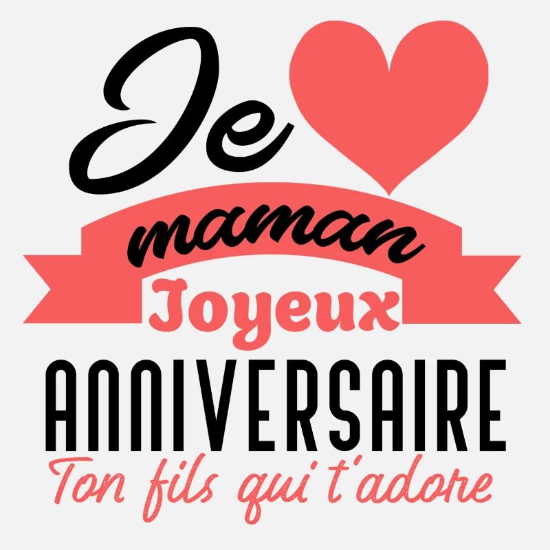 Joyeux anniversaire maman