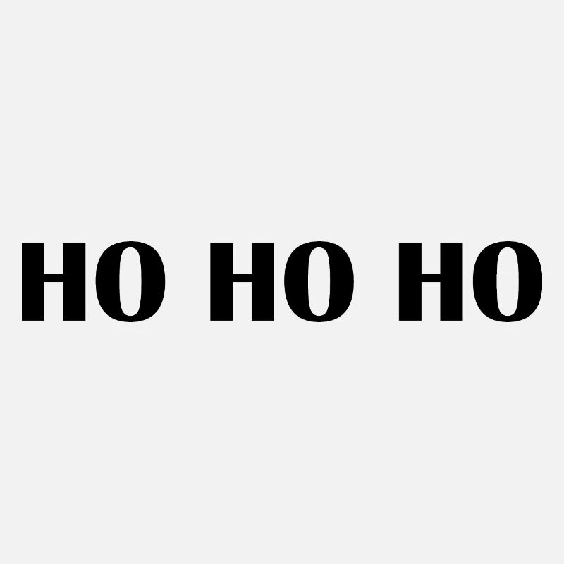 Ho Ho Ho