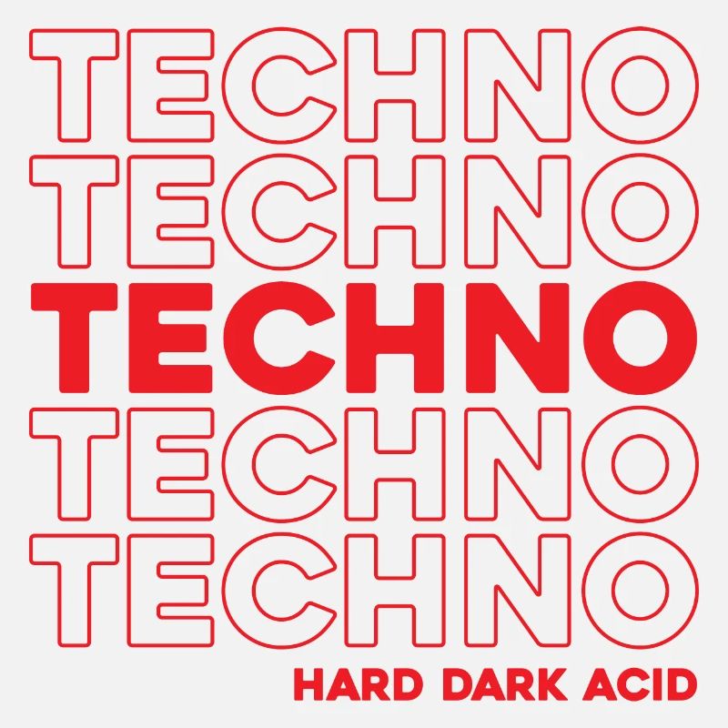 Techno Hard Dark Acid Techno