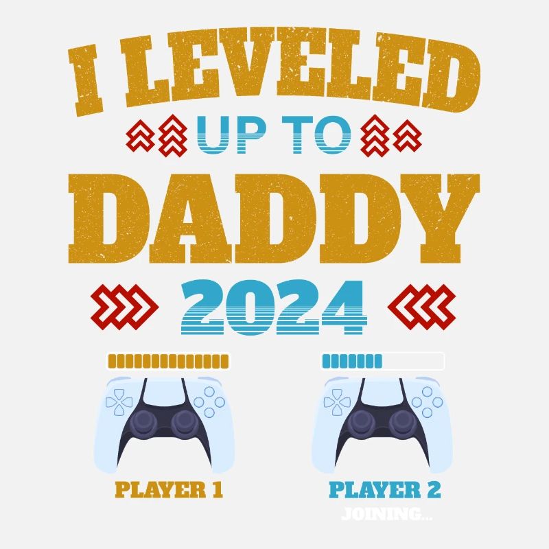 Leveled up à Daddy 2024