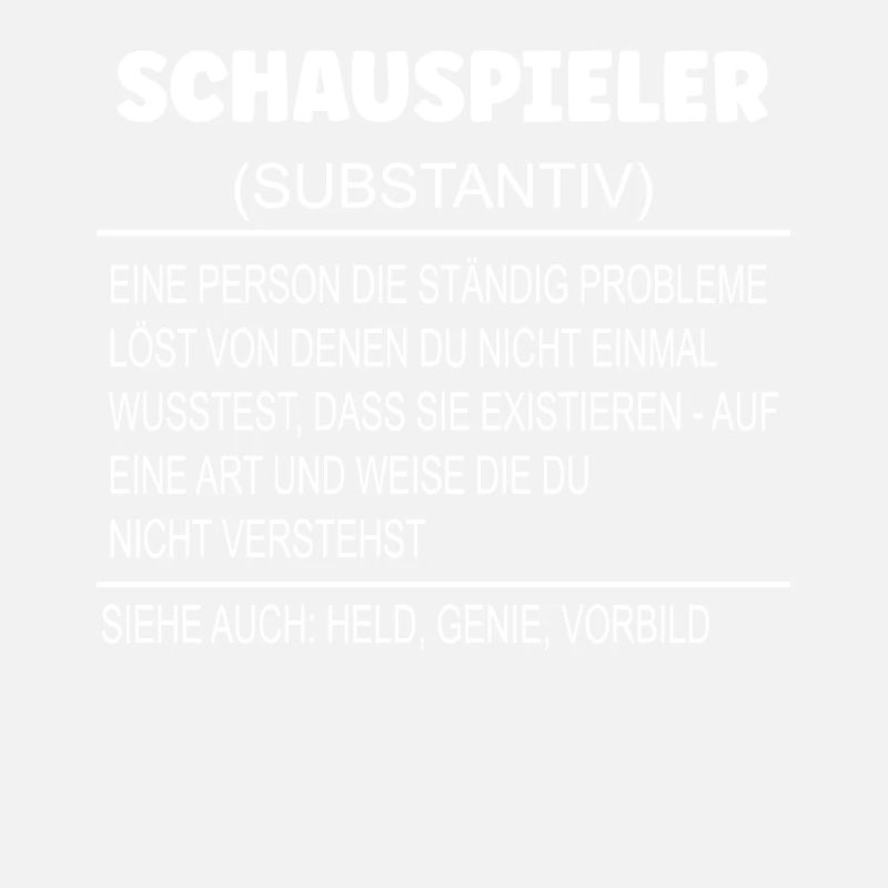 Wörterbuch Erklärung SCHAUSPIELER Held, Genie