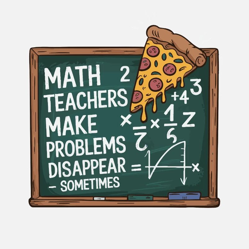 Funny Math Teacher Design Pizza & Problem Solving