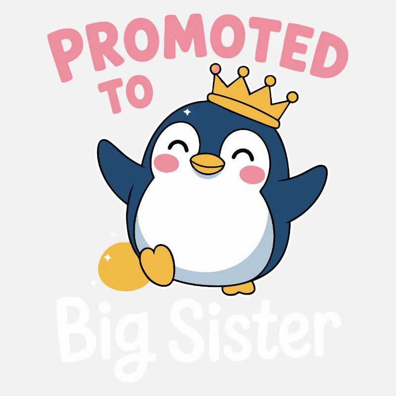 Zur großen Schwester befördert – Pinguin Design