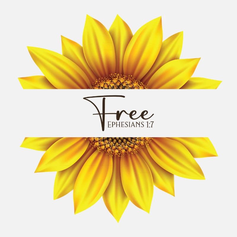 Conception chrétienne de tournesol Je suis libre Éphésiens 1:7