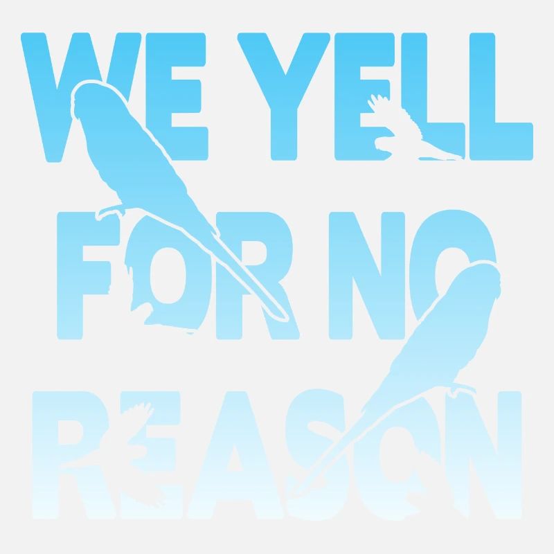 Nous crions sans raison - Perruche