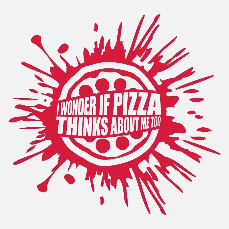 pizza thinks about me