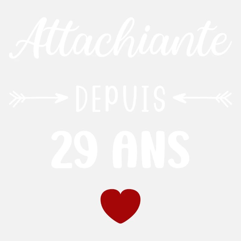 Attachiante depuis 29 ans