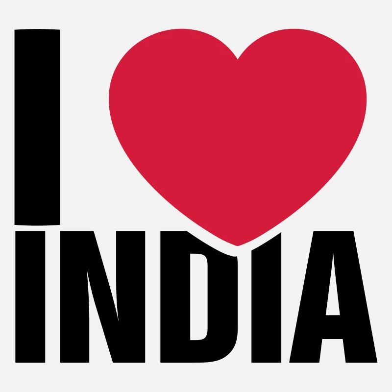 I love India