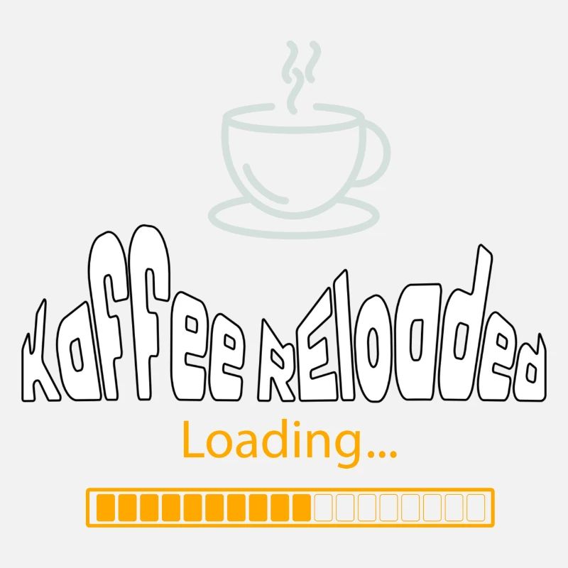 "kaffee reloaded"