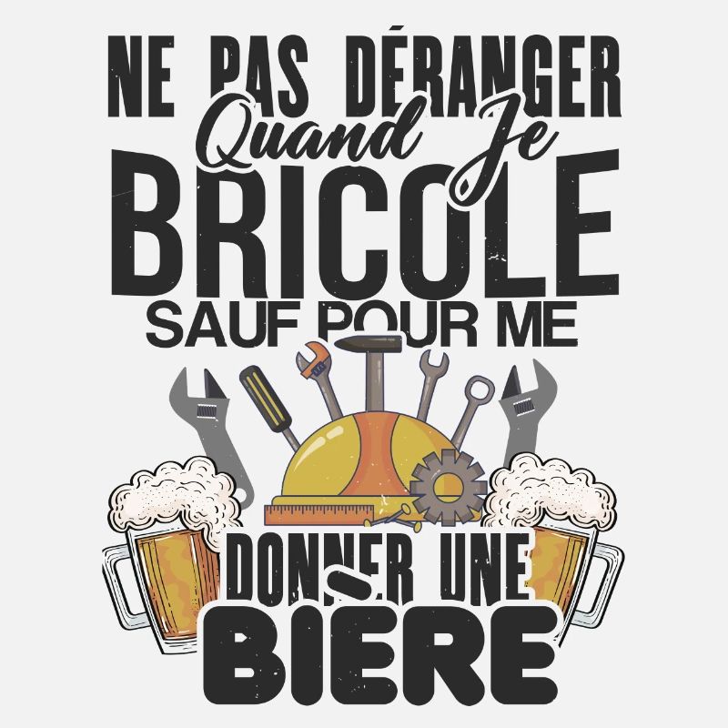 Ne pas déranger quand je bricole