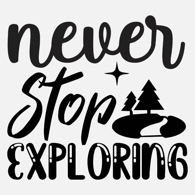 Höre nie auf zu entdecken. never stop exploring