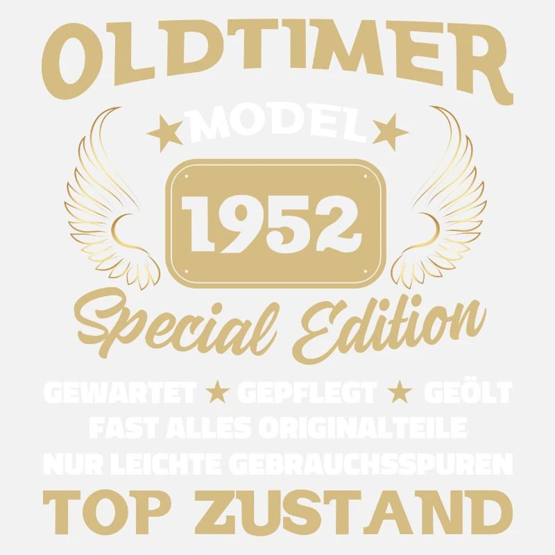Oldtimer Modell 1952 Geburtstag Lustiger Spruch