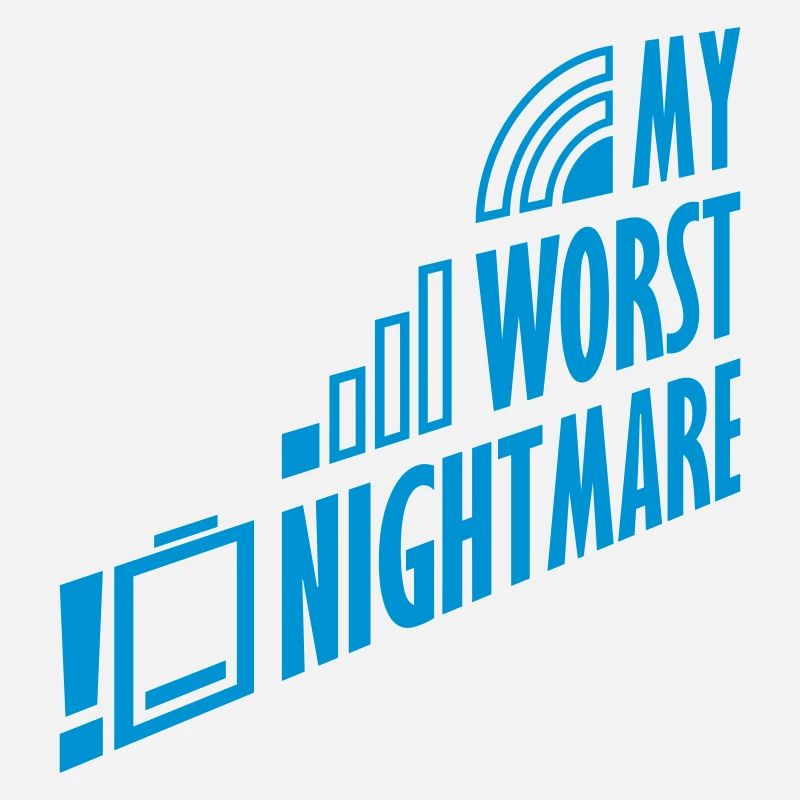 My worst nightmare Funny