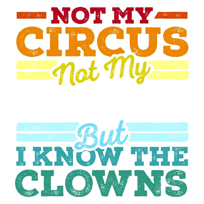 Pas mon cirque, pas mes singes