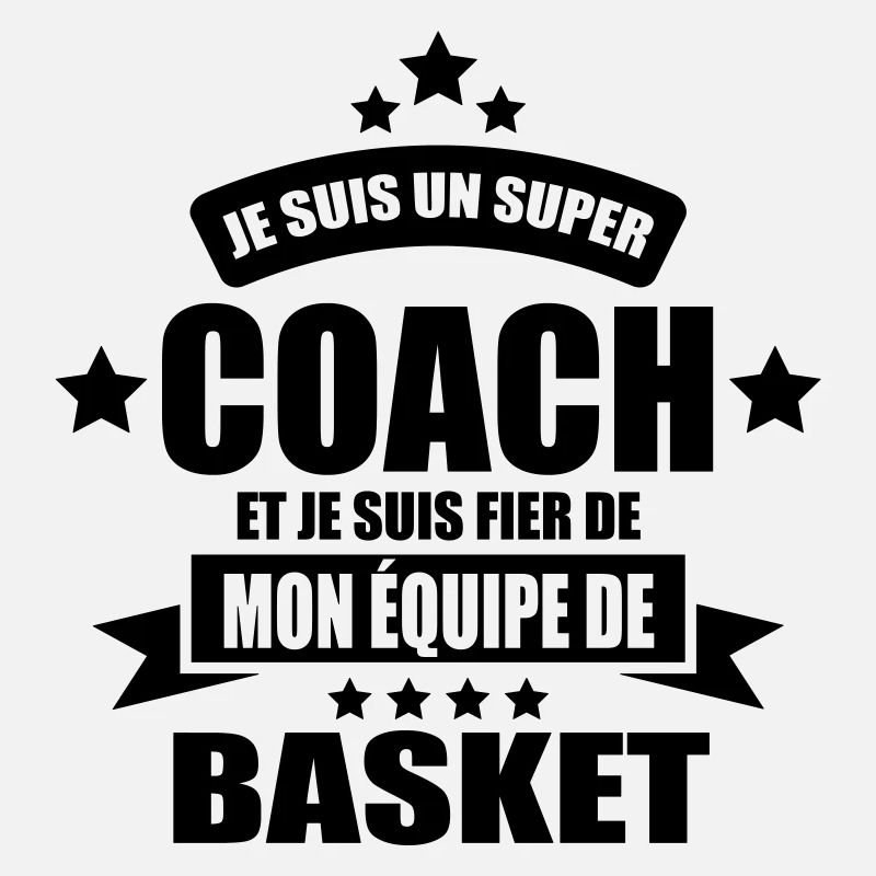 je suis un coach de basket fier de mon équipe