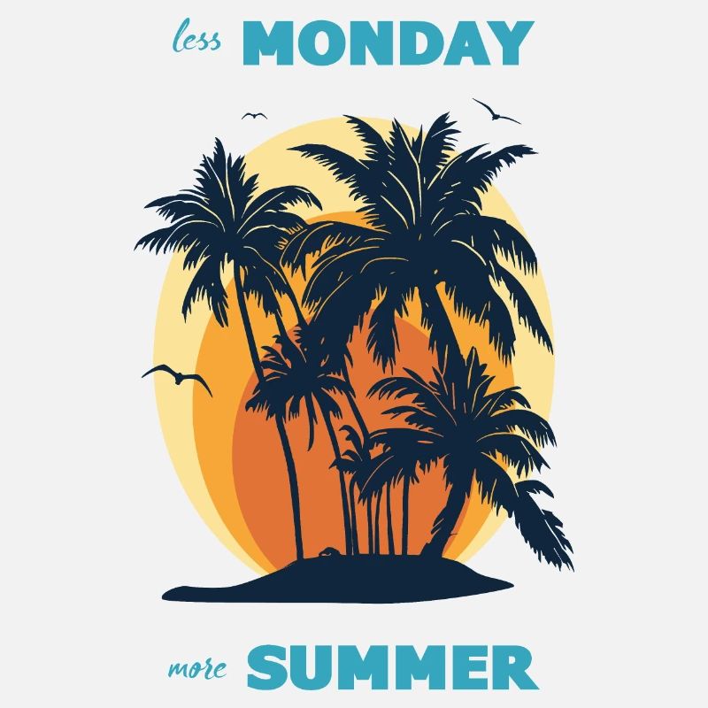 Less Monday, more summer.