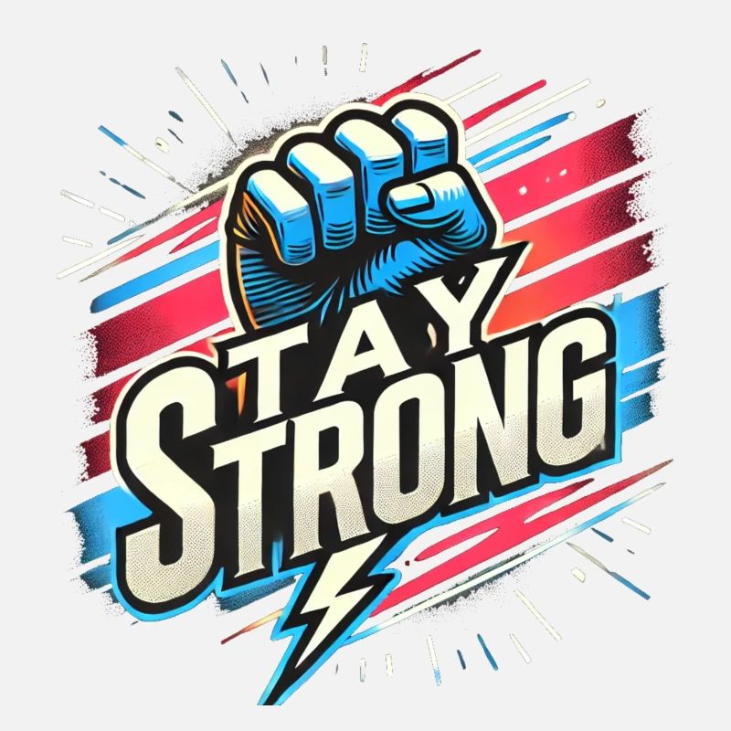 Stay Strong Motivation