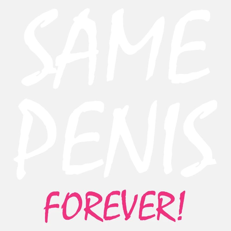 Same Penis Forever Junggesellenabschied Braut