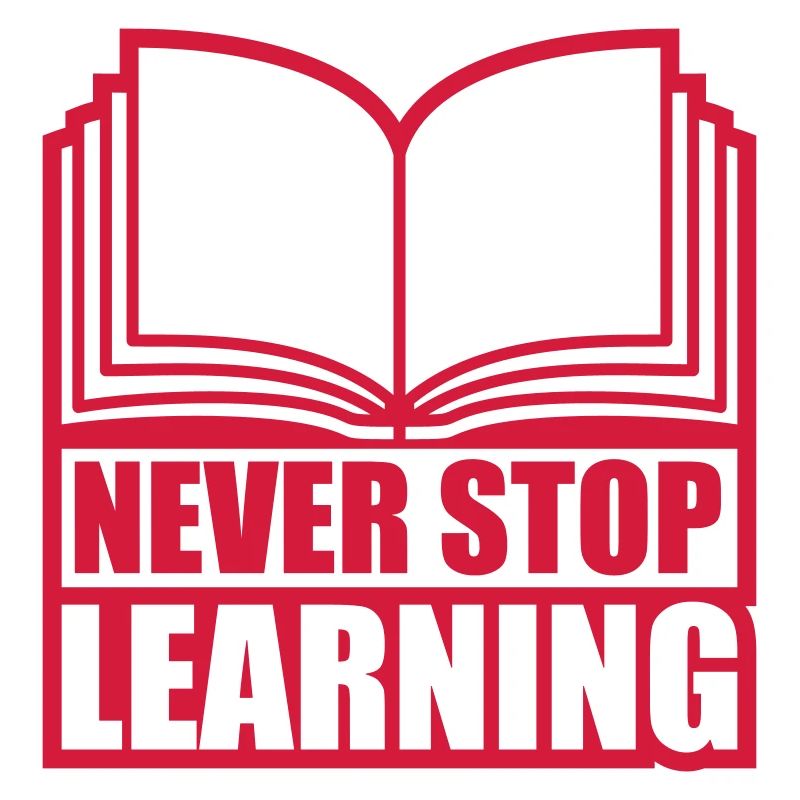 never stop learning quote