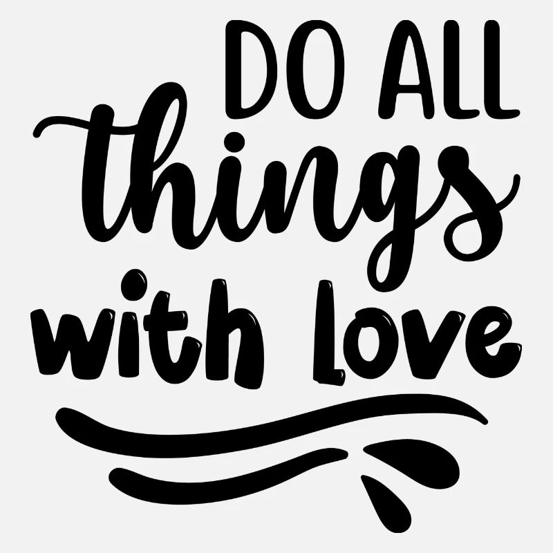 Do all things with love - citation positive
