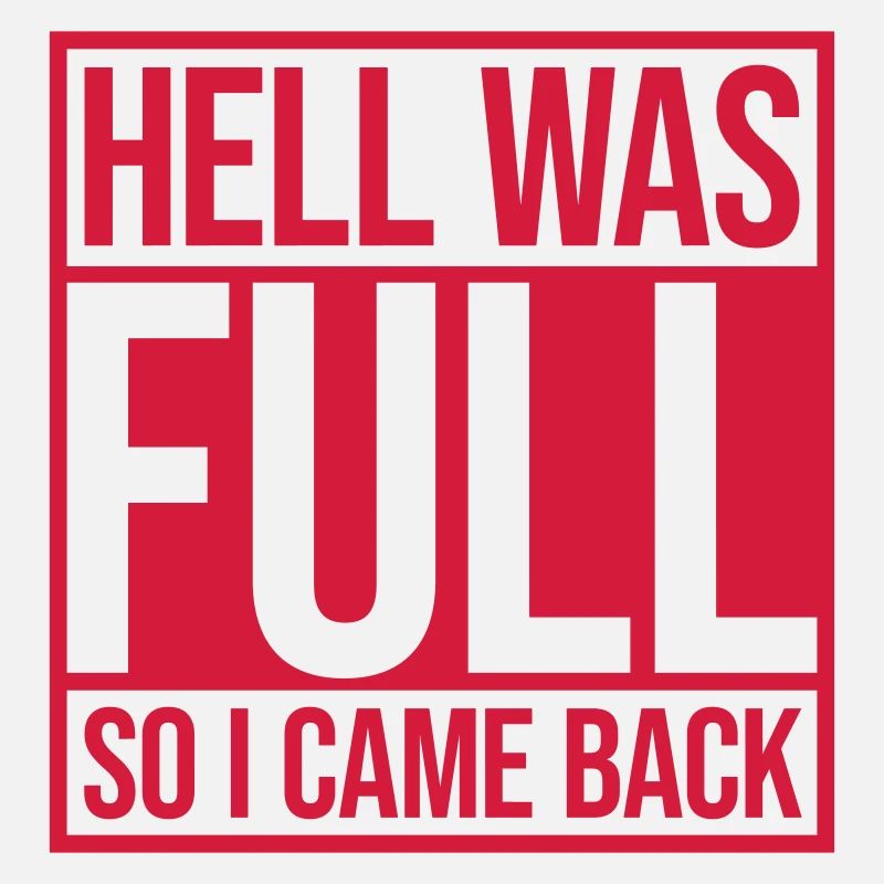hell was full Zitat